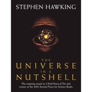 The Universe In A Nutshell